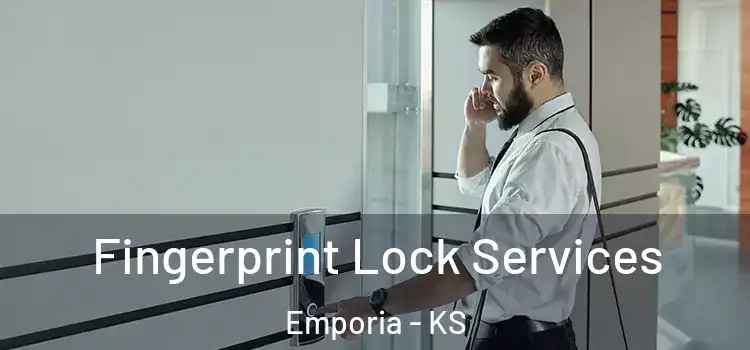  Fingerprint Lock Services Emporia - KS